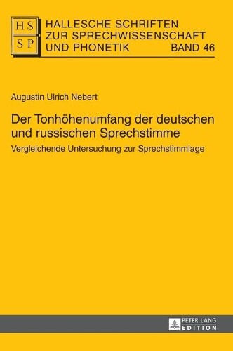 Der Tonhoehenumfang Der Deutschen Und Russischen Sprechstimm