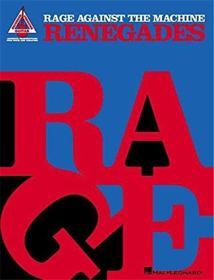 Rage Against The Mac - Rage Against The Machine. Renegades. Rage's final release
