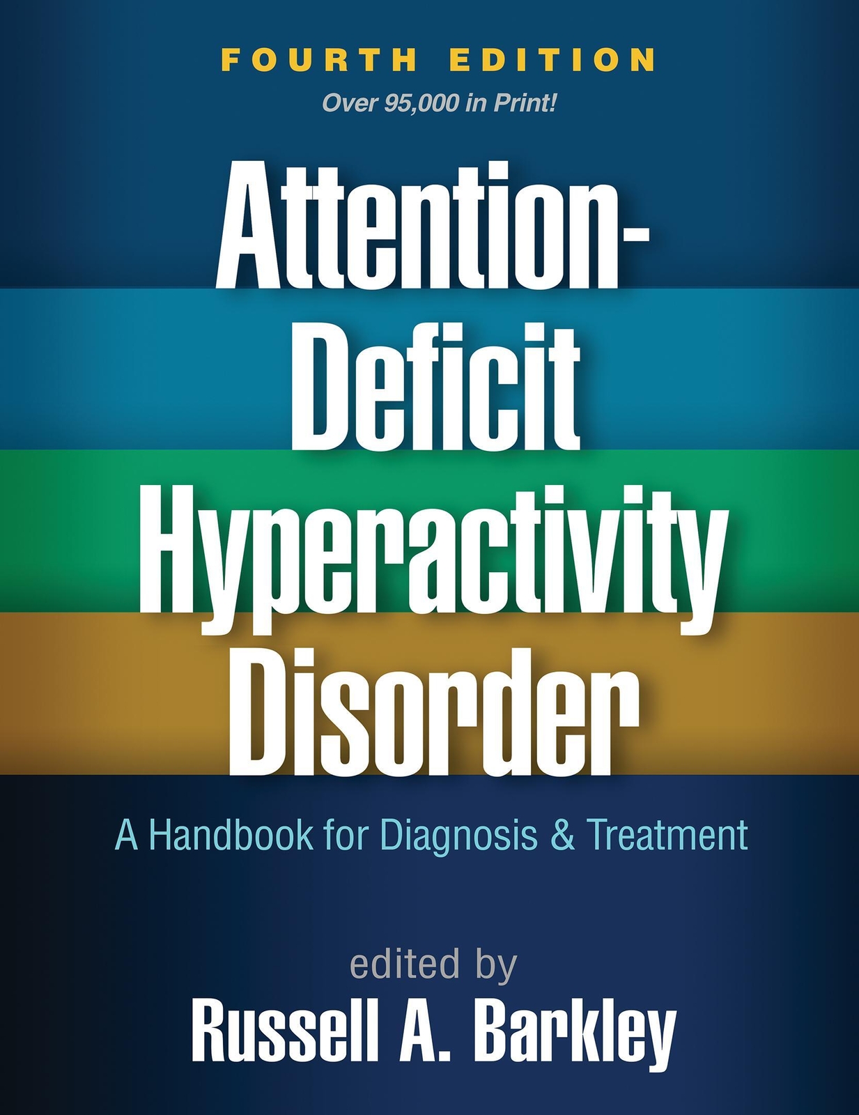 Thumbnail - Russell A Barkley | Attention-deficit Hyperactivity Disorder |