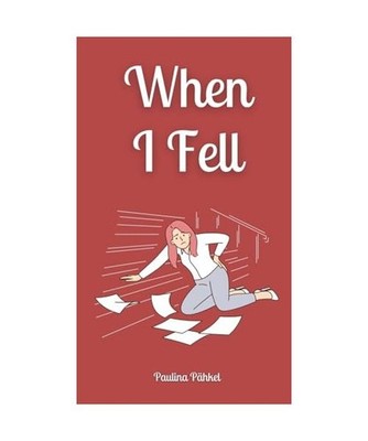 When I Fell, Pähkel, Paulina