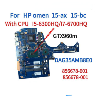 For HP Omen 15-ax 15-bc With i5-6300HQ CPU GTX960m GPU Motherboard 856678-601