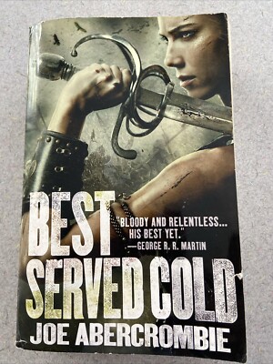 Best Served Cold : A Novel by Joe Abercrombie 2013 Trade Paperback