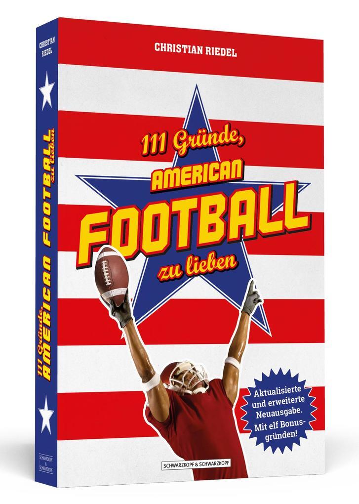 Thumbnail - 111 Gründe, American Football Zu Lieben | Christian Riedel | 2018 |
