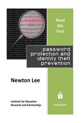 Read Me First: Password Protection and Identity Theft Prevention (2nd Edition) b