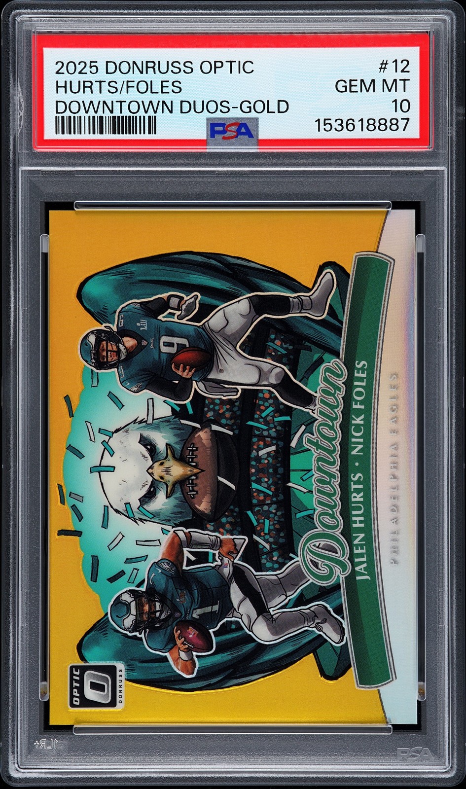 Hurts/Foles [Downtown Duos-Gold] #12 25 Panini Donruss Optic DT Duos /10 PSA 10