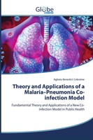 Agbata Benedict Celestine | Theory And Applications Of A Malaria-Pneumonia...