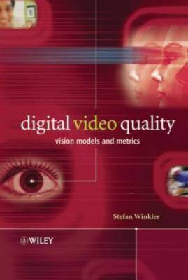 Digital Video Quality: Vision Models and Metrics - Hardcover - GOOD
