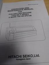Operation and maintenance manual for pcb drillingnmachine type:ND p series hmark