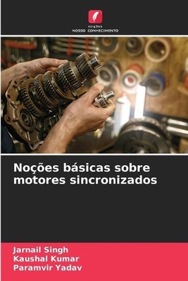 Noes bsicas sobre motores sincronizados by Jarnail Singh Paperback Book
