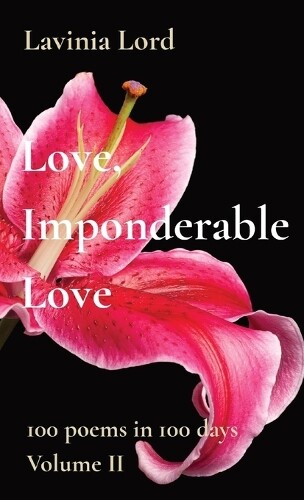 Lavinia Lord Love, Imponderable Love (Tascabile)