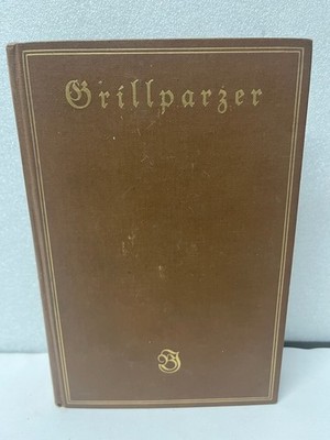 GRILLPARZER VOL 5 RUDOLF FRANZ    DER TRAUM, EIN LEBEN