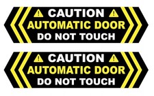 1.5x6 inch Caution Automatic Door Do Not Touch Stickers Waterproof Removable