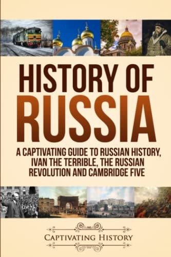 History of Russia: A Captivating Guide to Russian History, Ivan
