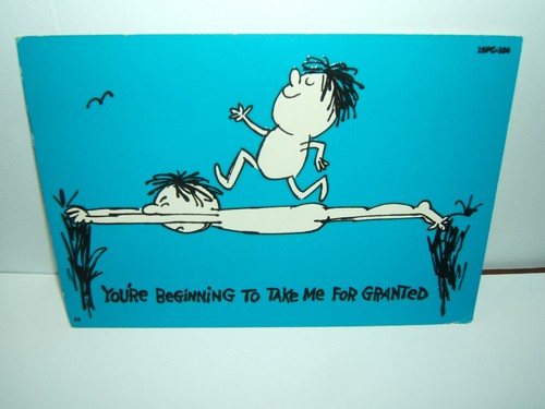 Vint Funny ROTH CARDS POSTCARD Cartoons 1970 s BEGINNING TO TAKE ME FOR 