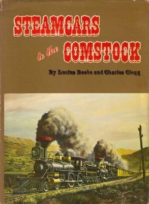 Steamcars to the Comstock Virginia & Truckee Railroad and Carson & Colorado RR