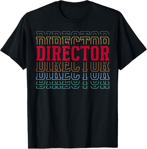 Director Funny Retro Layered Text Directing Men Women Gift Unisex T-Shirt