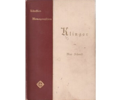    Max Schmidt   MAX KLINGER   1857 1920   Monographie von 1901