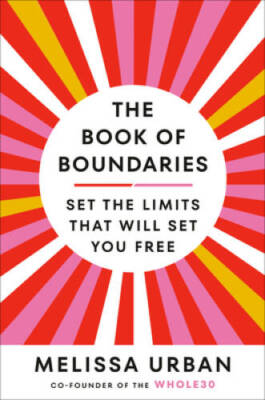 The Book of Boundaries: End Resentment, Burnout, and Anxiety--and Re - VERY GOOD