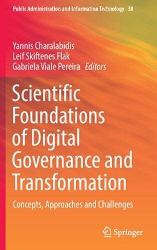 Scientific Foundations of Digital Governance and Transformation: Concepts,: New