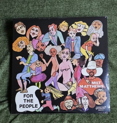 For The People Milt Matthews