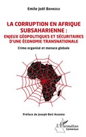 Emile JoëL Bamkoui | La Corruption En Afrique Subsaharienne : Enjeux...