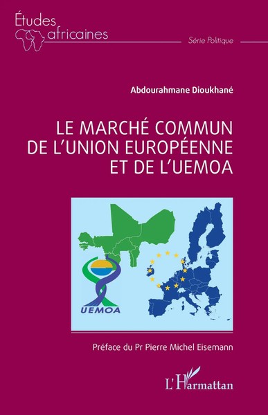 Abdourahmane Dioukhané | Le Marché Commun De L'union EuropéEnne Et De L'uemoa-image