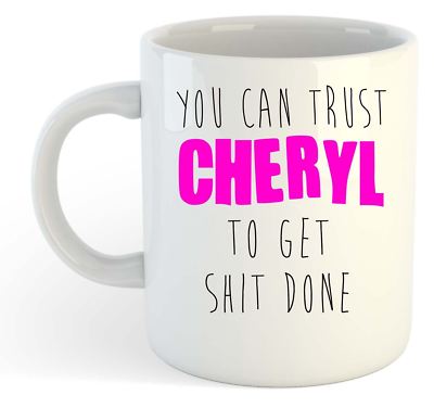 You Can Trust Cheryl To Get S--t Done - Lustige Geschenk Tasse mit Namen rosa