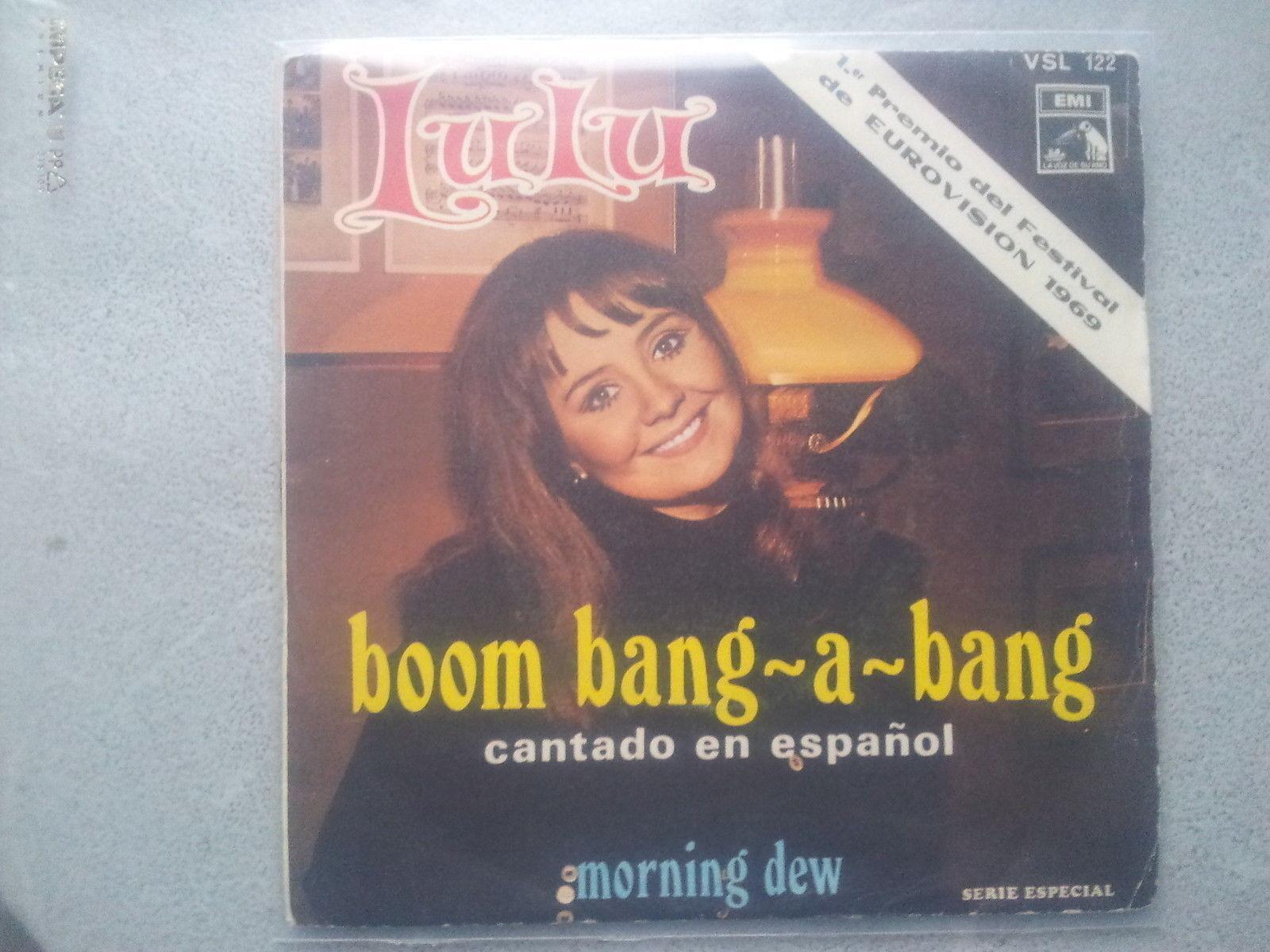 7"" Single Vinyl Lulu - Boom bang-a-bang SUNG IN SPANISH Eurovision