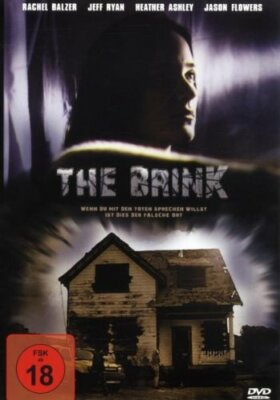 The Brink ( Horrorfilm ) mit Rachel Riley, Jeff Ryan, Heather Ashley Chase NEU