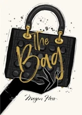 Megan Hess: The Bag (Ultimate Fashion Wardrobe) by 