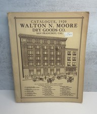 Walton N Moore Dry Goods Co 1920 San Francisc...