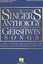 The Singer's Anthology of Gershwin Songs - Mezzo-Soprano/Belter