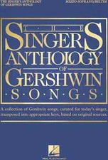 The Singer's Anthology of Gershwin Songs - Mezzo-Soprano/Belter