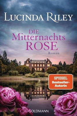 Die Mitternachtsrose Roman