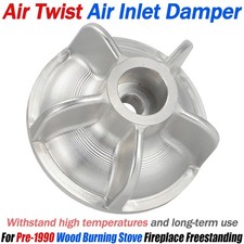 New Air Twist Air Inlet Damper For Old Wood Burning Stove Fireplace Freestanding