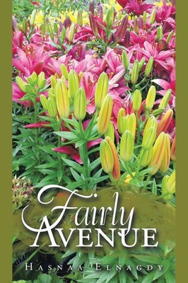 Fairly Avenue Hasnaa Elnagdy Taschenbuch Englisch 2023 Archway Publishing