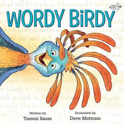 Wordy Birdy -  NEW Tammi Sauer 2019