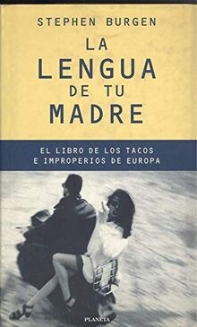 LA LENGUA DE TU MADRE von STEPHEN BURGEN | Buch | Zustand sehr gut