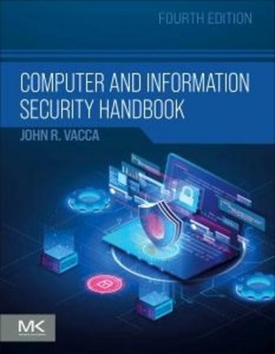John R Vacca Computer and Information Security Handbook (2-Volume Set)