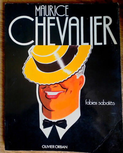 Maurice Chevalier (Fabien Sabatès - 1981) - Photo 1/1