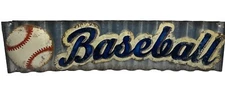 Baseball Sign METAL  Sports wall decor  18” X 4 1/4”