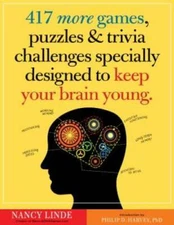 417 More Games, Puzzles & Trivia Challenges Specially Designed to Keep Yo - GOOD