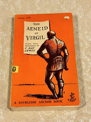 The Aeneid Of Virgil by C. Day Lewis Anchor Books Edition  1953, Paperback Book