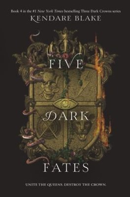 Five Dark Fates Hardcover Kendare Blake