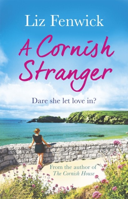 A Cornish Stranger by Liz Fenwick (Paperback Book)