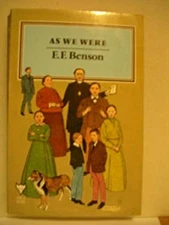 As We Were : A Victorian Peep-Show Paperback E. F. Benson