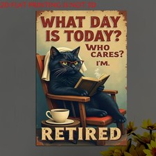 Retired Cat Sign Aluminum Sign 8x12 Rustic Plaque Wall Decor Gift
