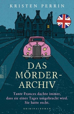 Kristen Perrin / Das Mörderarchiv /  9783499012655