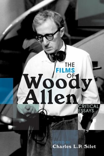 Thumbnail - Charles L.p. Silet The Films Of Woody Allen (gebundene Ausgabe) (us