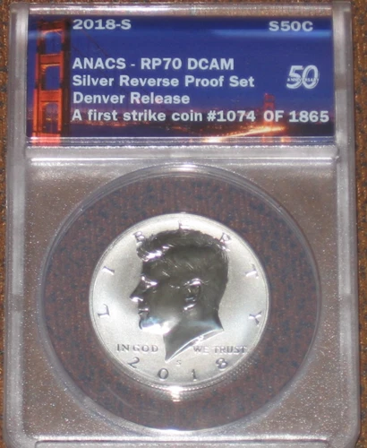 2018 S Reverse Proof Silver JFK Kennedy Half Dollar ANACS RP 70 DCAM FS PR PF